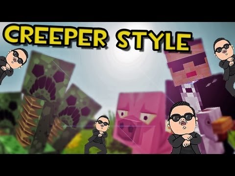 Minecraft | CREEPER STYLE (Parodia PSY - GANGNAM STYLE)