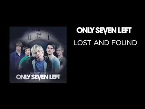Only Seven Left - Lost And Found