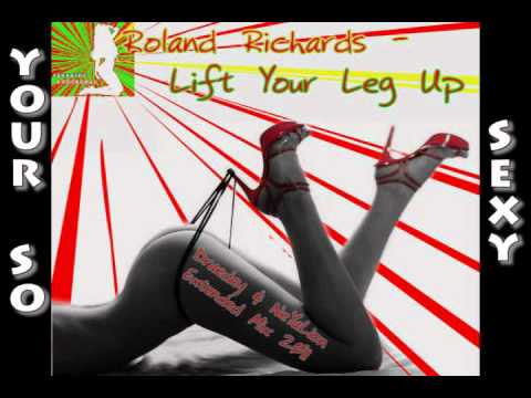 Roland Richards - Lift Your Leg Up (Extended Mix 2011) Draeday & NeYaLion Prod.